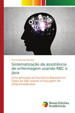 Sistematização da assistência de enfermagem usando RBC e Java