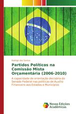 Partidos Políticos na Comissão Mista Orçamentária (2006-2010)