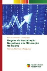 Regras de Associação Negativas em Mineração de Dados