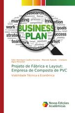 Projeto de Fábrica e Layout: Empresa de Composto de PVC