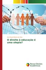 O direito à educação é uma utopia?