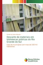 Descarte de materiais em bibliotecas públicas do Rio Grande do Sul