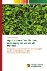 Agricultura familiar na mesorregião oeste do Paraná
