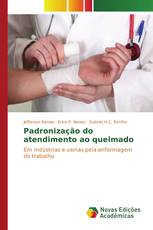 Padronização do atendimento ao queimado