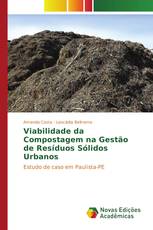 Viabilidade da Compostagem na Gestão de Resíduos Sólidos Urbanos