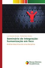 Seminário de Integração: humanização em foco