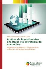 Análise de investimentos em ativos via estratégia de operações