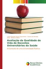 Avaliação da Qualidade de Vida de Docentes Universitários da Saúde