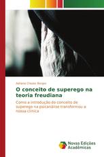 O conceito de superego na teoria freudiana