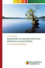Qualidade no atendimento em biblioteca universitária