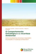 O Comportamento Estratégico e a Incerteza Ambiental