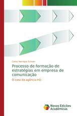 Processo de formação de estratégias em empresa de comunicação