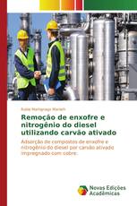 Remoção de enxofre e nitrogênio do diesel utilizando carvão ativado