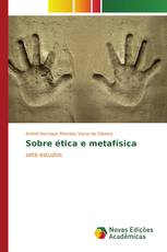 Sobre ética e metafísica