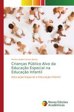 Crianças Público Alvo da Educação Especial na Educação Infantil