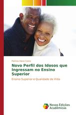 Novo Perfil dos Idosos que Ingressam no Ensino Superior