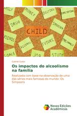 Os impactos do alcoolismo na família