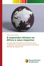 A expansão chinesa na África e seus impactos