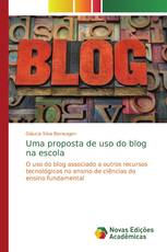 Uma proposta de uso do blog na escola