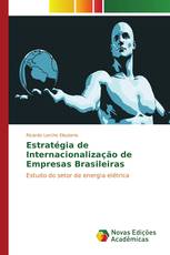 Estratégia de Internacionalização de Empresas Brasileiras