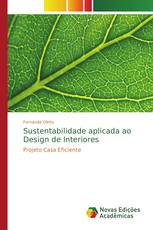 Sustentabilidade aplicada ao Design de Interiores