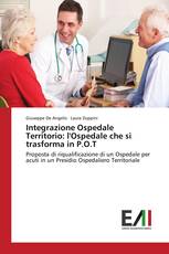 Integrazione Ospedale Territorio: l'Ospedale che si trasforma in P.O.T