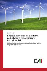 Energie rinnovabili: politiche pubbliche e procedimenti autorizzativi