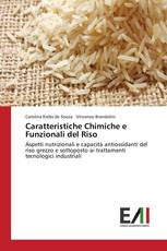 Caratteristiche Chimiche e Funzionali del Riso