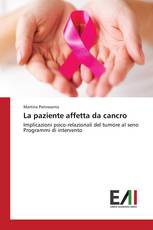 La paziente affetta da cancro