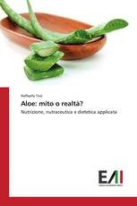 Aloe: mito o realtà?