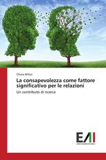 La consapevolezza come fattore significativo per le relazioni