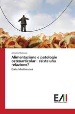 Alimentazione e patologie osteoarticolari: esiste una relazione?