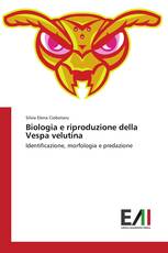 Biologia e riproduzione della Vespa velutina