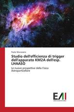 Studio dell'efficienza di trigger dell'apparato KM2A dell'esp. LHAASO