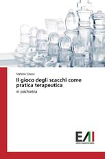 Il gioco degli scacchi come pratica terapeutica