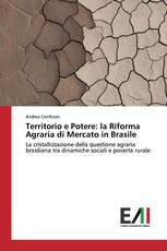 Territorio e Potere: la Riforma Agraria di Mercato in Brasile