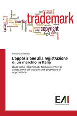 L'opposizione alla registrazione di un marchio in Italia