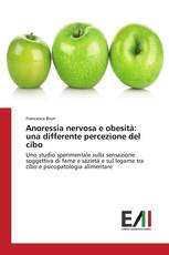 Anoressia nervosa e obesità: una differente percezione del cibo