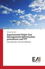 Experimental Flight Test Management.Optimization procedures and FTT