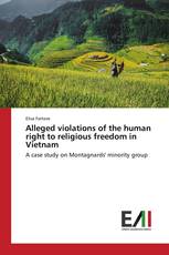 Alleged violations of the human right to religious freedom in Vietnam