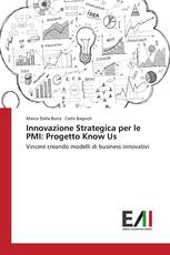 Innovazione Strategica per le PMI: Progetto Know Us