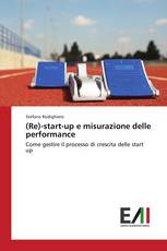 (Re)-start-up e misurazione delle performance