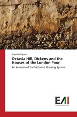 Octavia Hill, Dickens and the Houses of the London Poor