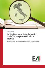 La legislazione linguistica in Italia da un punto di vista storico