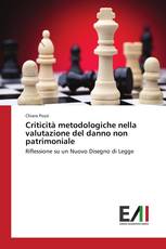 Criticità metodologiche nella valutazione del danno non patrimoniale