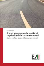 Il laser scanner per le analisi di regolarità delle pavimentazioni