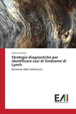 Stretegie diagnostiche per identificare casi di Sindrome di Lynch
