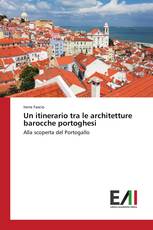 Un itinerario tra le architetture barocche portoghesi