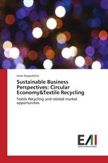 Sustainable Business Perspectives: Circular Economy&Textile Recycling