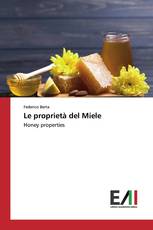 Le proprietà del Miele